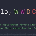 30秒でわかる2016年6月Appleイベントまとめ